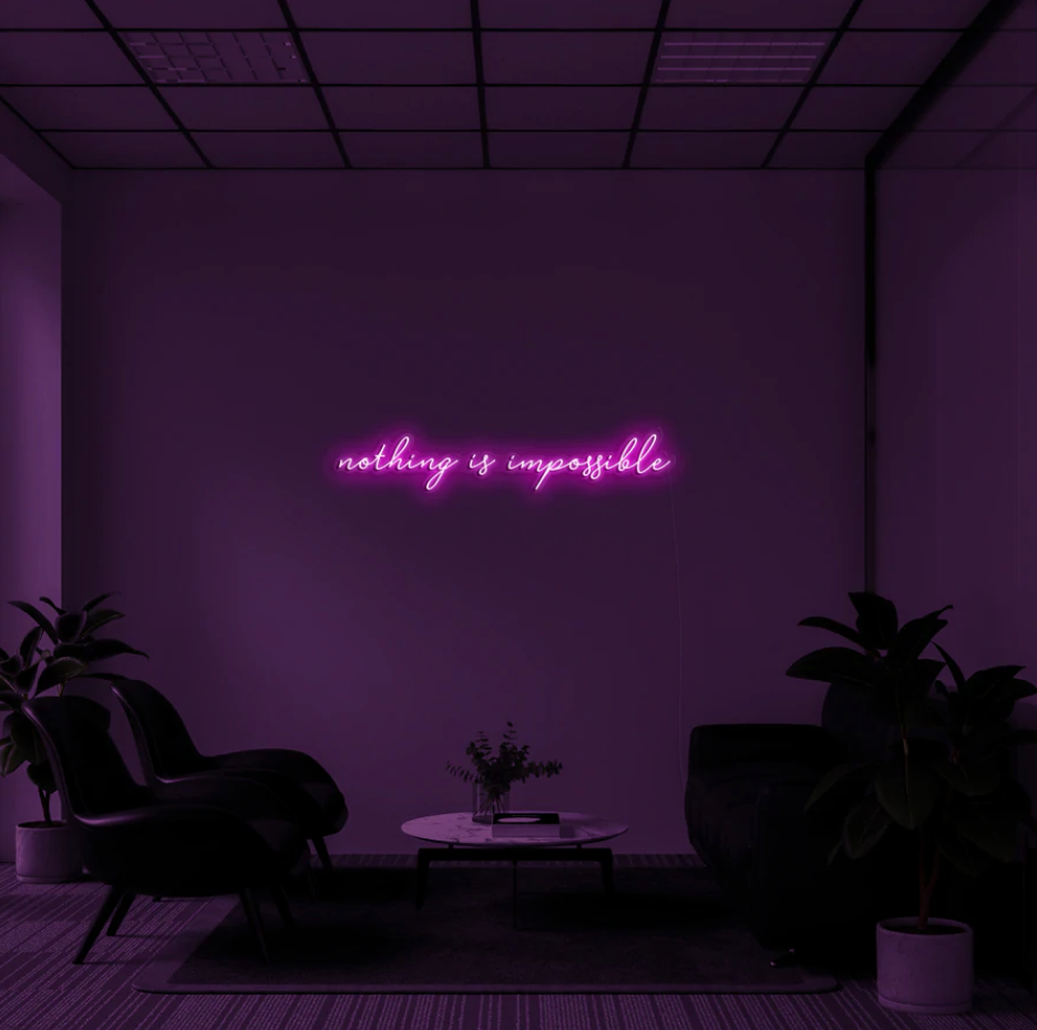 "Nothing Is Impossible" LED neon skilti