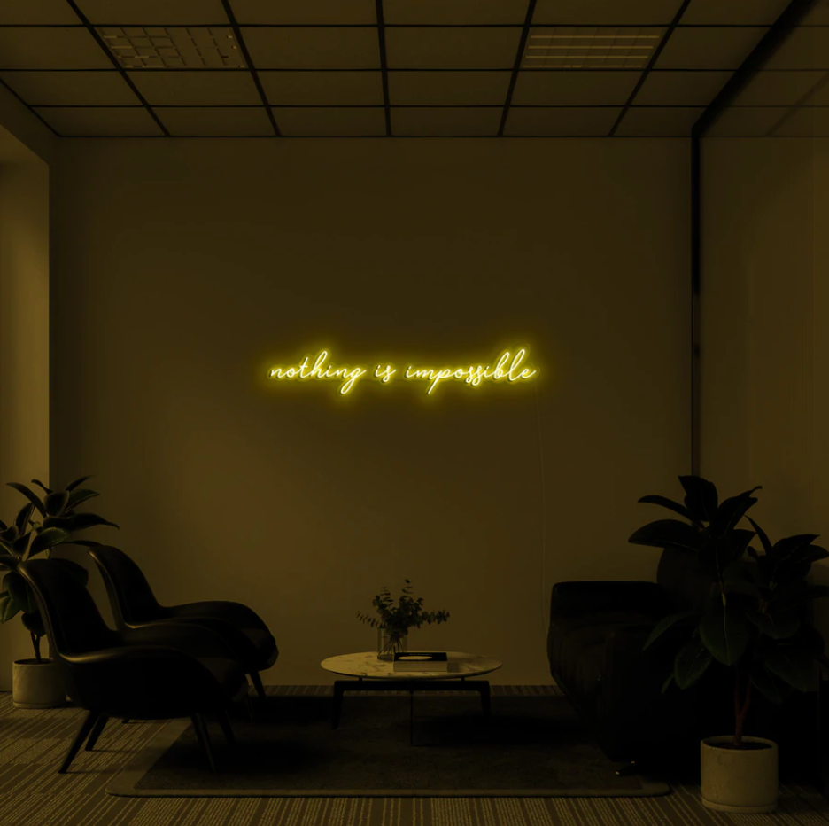 "Nothing Is Impossible" LED neon skilti