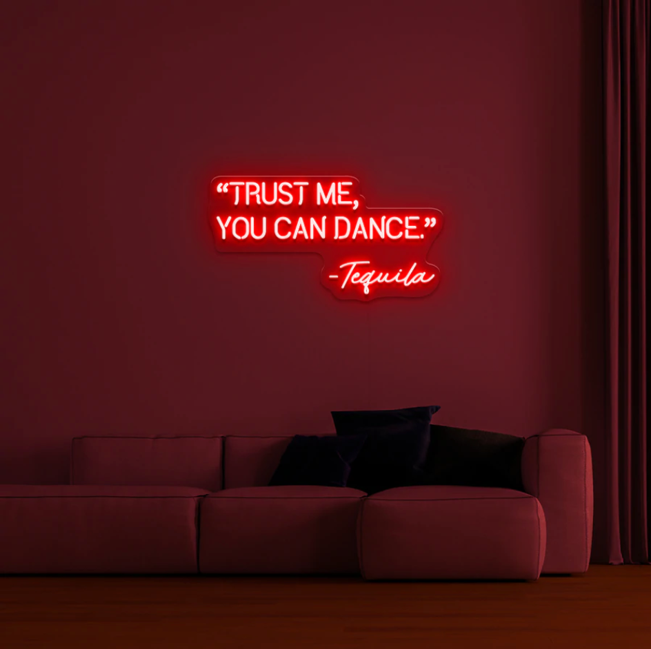 "Trust Me, You Can Dance" RGB NEON Skilti